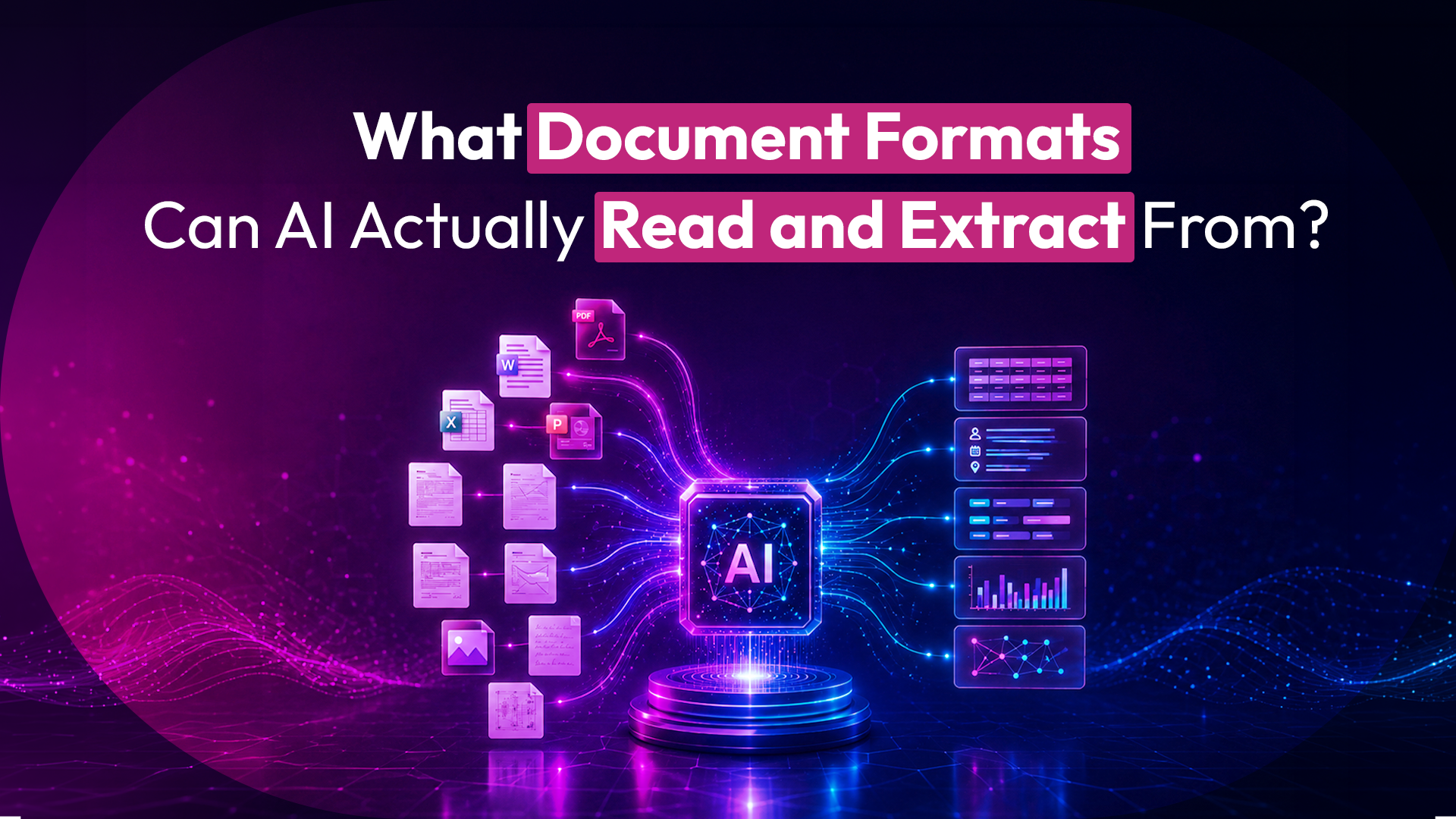 What Document Formats Can AI Actually Read and Extract From?